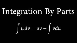 What is Integration By Parts?