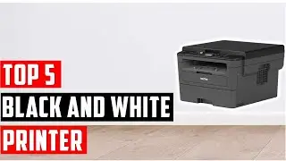 ✅Best black and white printer | Top 5 Printer Reviews