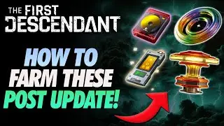 The First Descendant Updated How to Farm Catalyst and Energy Activators ~UPDATED AFTER 1.0.6 PATCH!~