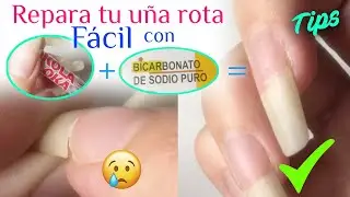 Cómo pegar uñas rotas con KolaLoka y Bicarbonato de Sodio, súper efectivo