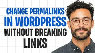 How to Change Permalinks in WordPress Without Breaking Links (2026) | Step by Step Guide ✅
