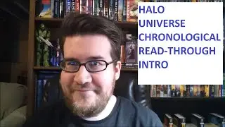 Reading Through The Entire Halo Expanded Universe In Chronological Order