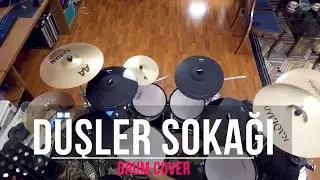Düşler Sokağı - Drum Cover