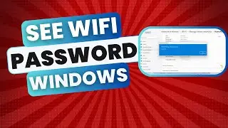 How To See WiFi Password On Windows