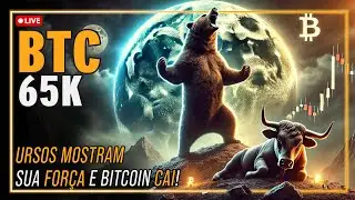 🥵 URSOS MOSTRAM SUA FORÇA E BITCOIN CAI 🔴 ANÁLISE AO VIVO BTC