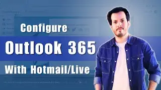 How to Configure Outlook 365 Ltsc Version With Hotmail or Live Account