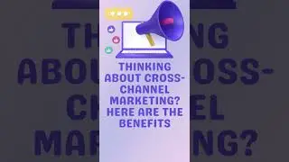 Why Cross-Channel Marketing is the Key to Business Growth in 2024 | #shorts #digitalmarketing
