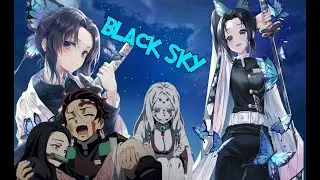 Kimetsu no Yaiba - Black Sky