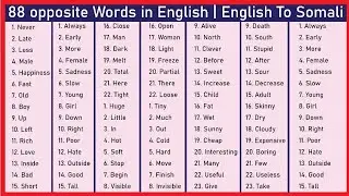 88 opposite Words in English || English To Somali