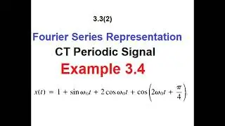 (E)SS Ex 3.4 || Fourier Series ||  CT Signal