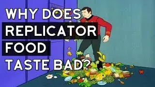 Why does replicator food taste bad?