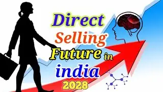 What is Growth in India Direct Selling Market 2025  / Best Direct Selling Plan