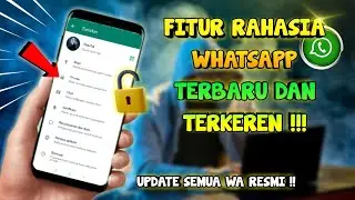 UPDATE 🔥!! Fitur Rahasia WHATSAPP Terbaru & Terkeren 2022 Yang Jarang Diketahui