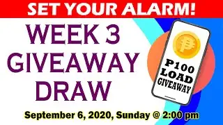THE SECOND WAVE - P100 Cellphone Load Giveaway Week 3 Reminder (September 6, 2020 at 2 pm)