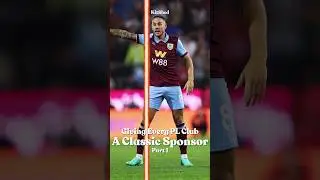 PL clubs with classic shirt sponsors PART 1 