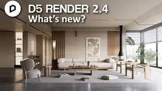 D5 Render 2.4 is a HUGE DEAL - BEST Features + What's NEW