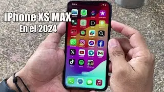 iPhone XS Max en el 2024 ¿VALE LA PENA?