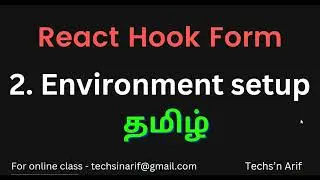 #2. react-hook-form | Environment setup | Techs'n Arif | Tamil