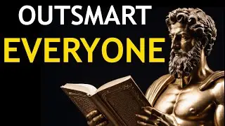 OUTSMART Everyone With STOICISM