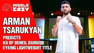 Arman Tsarukyan predicts knockout of Beneil Dariush, says he’s one win away from Lightweight Title