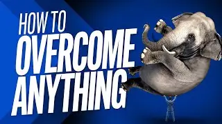 How to Overcome the Fear of Failure