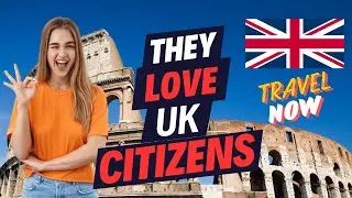 10 Countries That LOVE UK Citizens the Most