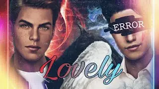 (Edit) Ади и Сэми- Lovely(чит.опис)