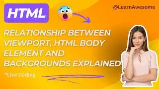 Understanding Body, Viewport & Backgrounds in HTML (CSS Issues Explained)