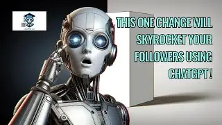 This One Change Will Skyrocket Your Followers Using ChatGPT!