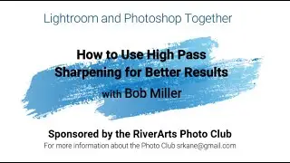 Lightroom and Photoshop Together   Using High Pass Sharpening for Better Results
