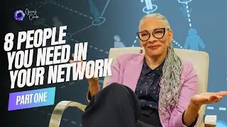 8 People You Need In Your Network: Part One