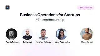 Business Operations for Startups | Panel Discussion 