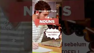 TOEFL - Singular and Plural Noun
