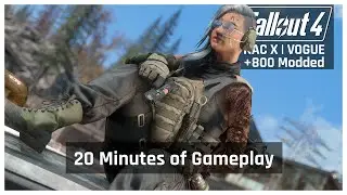 20 Minutes of Ultra Modded Gameplay