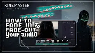 Audio Fade In and Fade Out || Kinemaster Tutorial || 