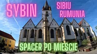 SYBIN RUMUNIA, SPACER PO MIEŚCIE 2024, SIBIU ROMANIA