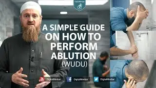 A Simple guide on how to perform Ablution (Wudu)