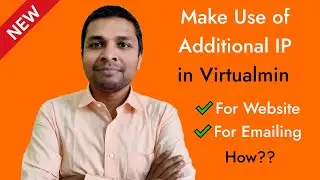 How to Use Additional IP with Virtualmin for Website and Emailing
