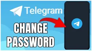 How to Change Password on Telegram 2025?