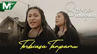 Sonya Louloulia - Terbiasa Tanpamu | Song Writer : Wizz Baker (OFFICIAL MUSIC VIDEO)