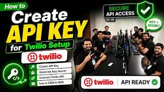 How to Create Twilio API Key | Twilio SMS & Voice API Setup for US Businesses