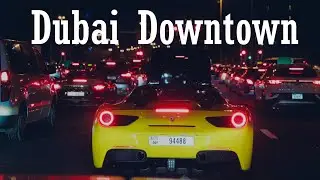 Driving DOWNTOWN Dubai, my way to home 4k video