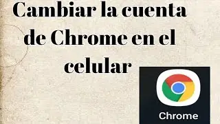 Como cambiar de cuenta en Google Chrome