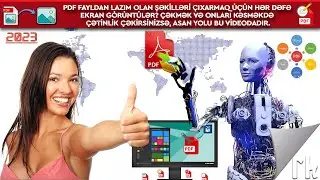 PDF fayllarından lazım olan şəkilləri çıxarmaq - PROQRAMSIZ
