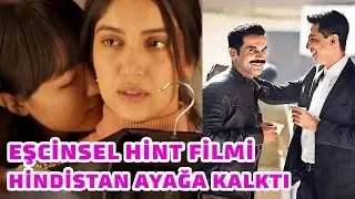 EŞCİNSEL HİNT FİLMİ - HİNDİSTANI AYAĞA KALDIRDI - HİNTLİ OYUNCULARA LİNÇ