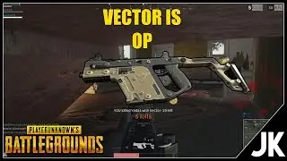 PLAYERUNKNOWNS BATTLEGROUNDS - PT 6 - The Vector is Truly OP