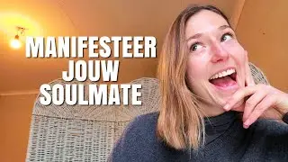 Hoe trek je jouw SOULMATE aan met de WET VAN AANTREKKINGSKRACHT?