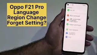 Oppo F21 Pro Language And Region Change Settings| Forget Language Settings?