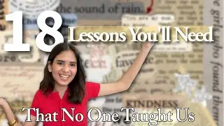 18 Lessons I Learnt in 18 Years✨
