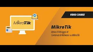 Content and malware Filter on Mikrotik - Session B